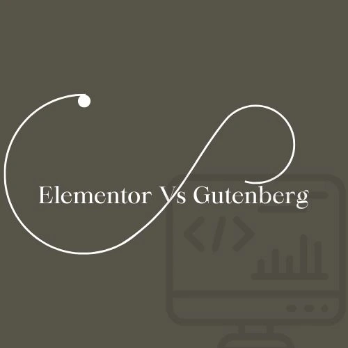 Elementor vs Gutenberg 2025